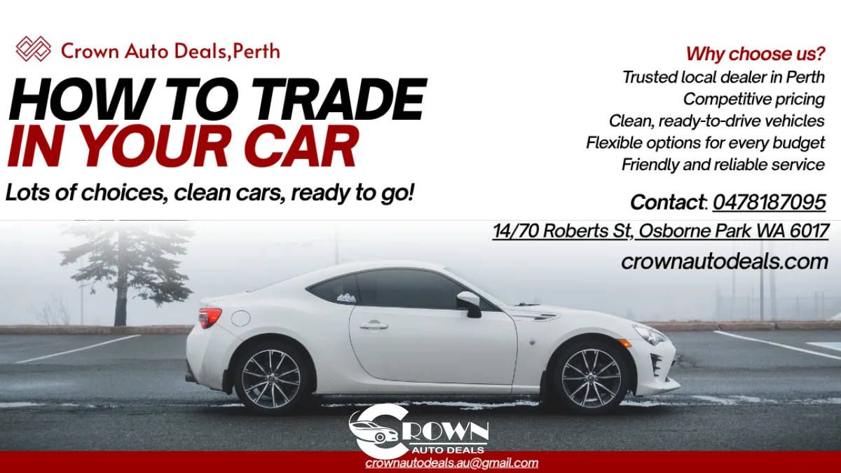 How to Trade In Your Car in Perth (2026) – 5 Easy Steps to Get the Best Deal